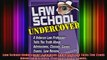 READ book  Law School Undercover A Veteran Law Professor Tells The Truth About Admissions Classes Full EBook