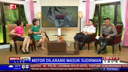Lunch Talk: Motor Dilarang Masuk Sudirman #1