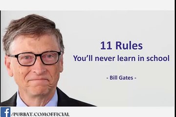 bill gates's 11 rules you will never learn in school