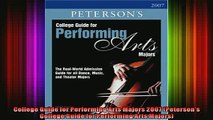READ book  College Guide for Performing Arts Majors 2007 Petersons College Guide for Performing Full EBook