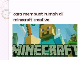 cara membuat rumah di minecraft creative