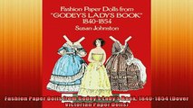 READ book  Fashion Paper Dolls from Godeys Ladys Book 18401854 Dover Victorian Paper Dolls READ ONLINE