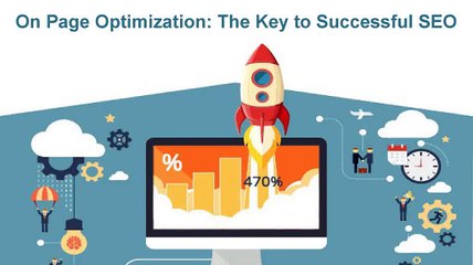 On Page Optimization- The Key to Successful SEO