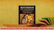 PDF  Mediterranean Diet Cookbook  Over 25 Delicious Mediterranean Diet Recipes The Ultimate Ebook