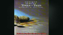 READ book  Antique Sewing Tools and Tales  BOOK ONLINE