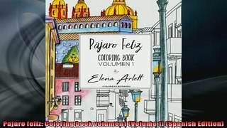 FREE DOWNLOAD  Pajaro feliz Coloring book volumen1 Volume 1 Spanish Edition  FREE BOOOK ONLINE
