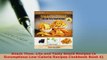 PDF  Snack Time Lite and Tasty Snack Recipes a Scrumptious LowCalorie Recipes Cookbook Book PDF Online