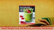 Download  NutriBullet Green Smoothies 85 Healthy Smoothies for Rapid Weight Loss Fat Burning and Read Online