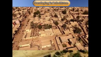 ترقی کی جانب تیزی سے بڑھتے ہوئے بلوچستان کی ایک جھلک