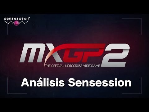 MXGP2 Análisis Sensession