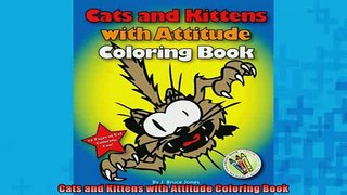 FREE PDF  Cats and Kittens with Attitude Coloring Book  BOOK ONLINE