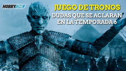 Juego de tronos dudas que se aclaran en la temporada 6