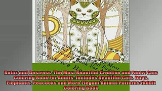 READ book  Relax and Destress The Most Beautiful Creative and Fancy Cats Coloring Book For Adults  DOWNLOAD ONLINE