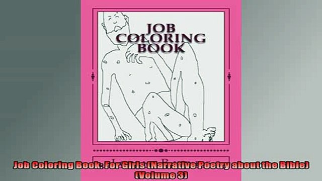 FREE DOWNLOAD Job Coloring Book For Girls Narrative Poetry about the Bible Volume 3 BOOK ONLINE