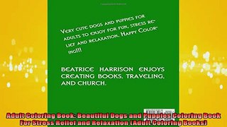 Free PDF Downlaod  Adult Coloring Book Beautiful Dogs and Puppies Coloring Book For Stress Relief and READ ONLINE