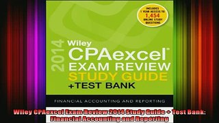 READ book  Wiley CPAexcel Exam Review 2014 Study Guide  Test Bank Financial Accounting and Full Free