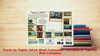 PDF  Farm to Table 2016 Wall Calendar Recipes  Tips by Ann Lovejoy PDF Full Ebook