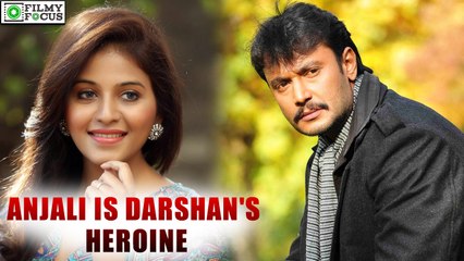 Anjali is Darshan's Heroine in Chakravarthy | filmyfocus.com