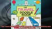 FREE PDF  The Travel Doodle Book While Away the Hours on a Journey with this Essential Travel Aid READ ONLINE