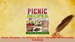 PDF  Picnic Recipes 31 Kickass Picnic Recipes For Everyday Cooking PDF Full Ebook