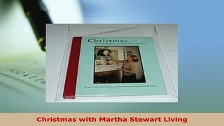 PDF  Christmas with Martha Stewart Living PDF Online