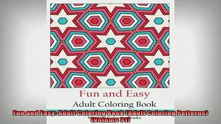 READ book  Fun and Easy Adult Coloring Book Adult Coloring Patterns Volume 31  FREE BOOOK ONLINE