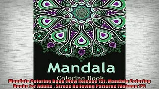 Free PDF Downlaod  Mandala Coloring Book New Release 12 Mandala Coloring Books for Adults  Stress  BOOK ONLINE