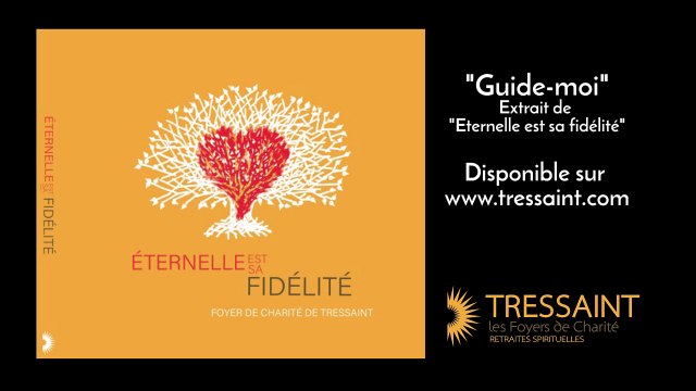 Guide-moi - CD Eternelle est sa fidélité (Foyer de Charité Tressaint)