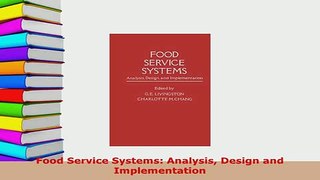 Download  Food Service Systems Analysis Design and Implementation PDF Online