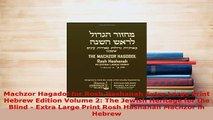 Download  Machzor Hagadol for Rosh Hashanah Extra Large Print Hebrew Edition Volume 2 The Jewish  Read Online