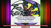 Free PDF Downlaod  Mantra Mandalas Coloring Pages Vol 2 Circles of Healing Volume 2 READ ONLINE