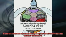 Free PDF Downlaod  Mandala Inspired Coloring Book B Inspired Creative Fun For Adults Volume 1  DOWNLOAD ONLINE