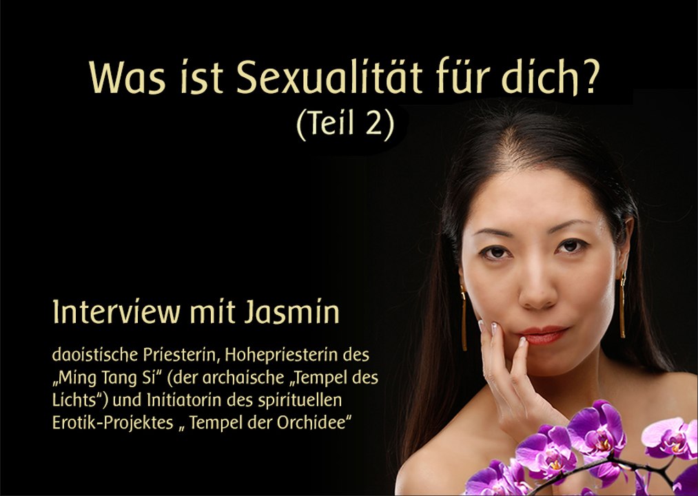 Was ist Sexualität für dich?' Interview mit Wang Lin - Jasmin. (Teil 2)
