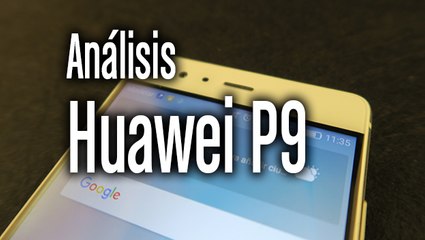 Análisis Huawei P9 completo en español