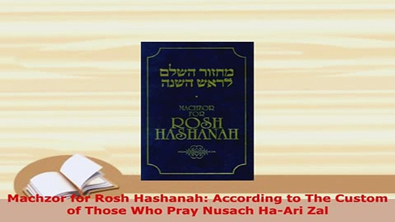 PDF  Machzor for Rosh Hashanah According to The Custom of Those Who Pray Nusach HaAri Zal  EBook