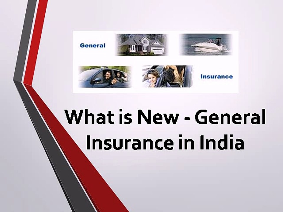 What is New - General Insurance in India