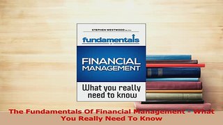 PDF  The Fundamentals Of Financial Management  What You Really Need To Know Read Full Ebook
