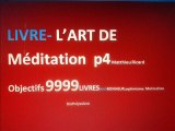 Méditation-L'ART DE Méditation-LIVRE-EXTRAIT-p5-MatthieuIOBJECTIF 9999 LIVRES POUR OPTIMISME..