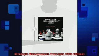 FREE DOWNLOAD  Strategic Management Concepts 13th Edition  DOWNLOAD ONLINE