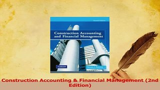PDF  Construction Accounting  Financial Management 2nd Edition Download Full Ebook