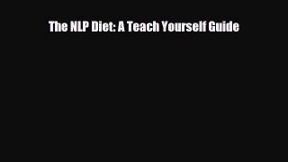 Download ‪The NLP Diet: A Teach Yourself Guide‬ PDF Free
