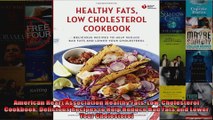 Read  American Heart Association Healthy Fats LowCholesterol Cookbook Delicious Recipes to Full EBook Online Free