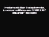 Read ‪Foundations of Athletic Training: Prevention Assessment and Management (SPORTS INJURY