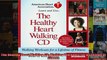 Read  The Healthy Heart Walking CD Walking Workouts For A Lifetime Of Fitness  Full EBook