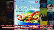 Read  The American Heart Association LowSalt Cookbook A Complete Guide to Reducing Sodium and  Full EBook