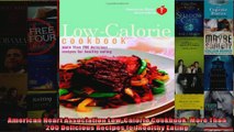 Read  American Heart Association LowCalorie Cookbook More Than 200 Delicious Recipes for  Full EBook