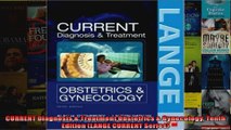 Read  CURRENT Diagnosis  Treatment Obstetrics  Gynecology Tenth Edition LANGE CURRENT Series  Full EBook