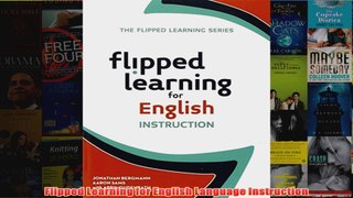 Free   Flipped Learning for English Language Instruction Read Download