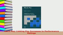 Download  Merit Pay Linking Pay Increases to Performance Ratings Read Online