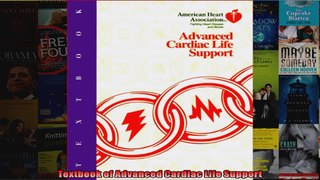Read  Textbook of Advanced Cardiac Life Support  Full EBook